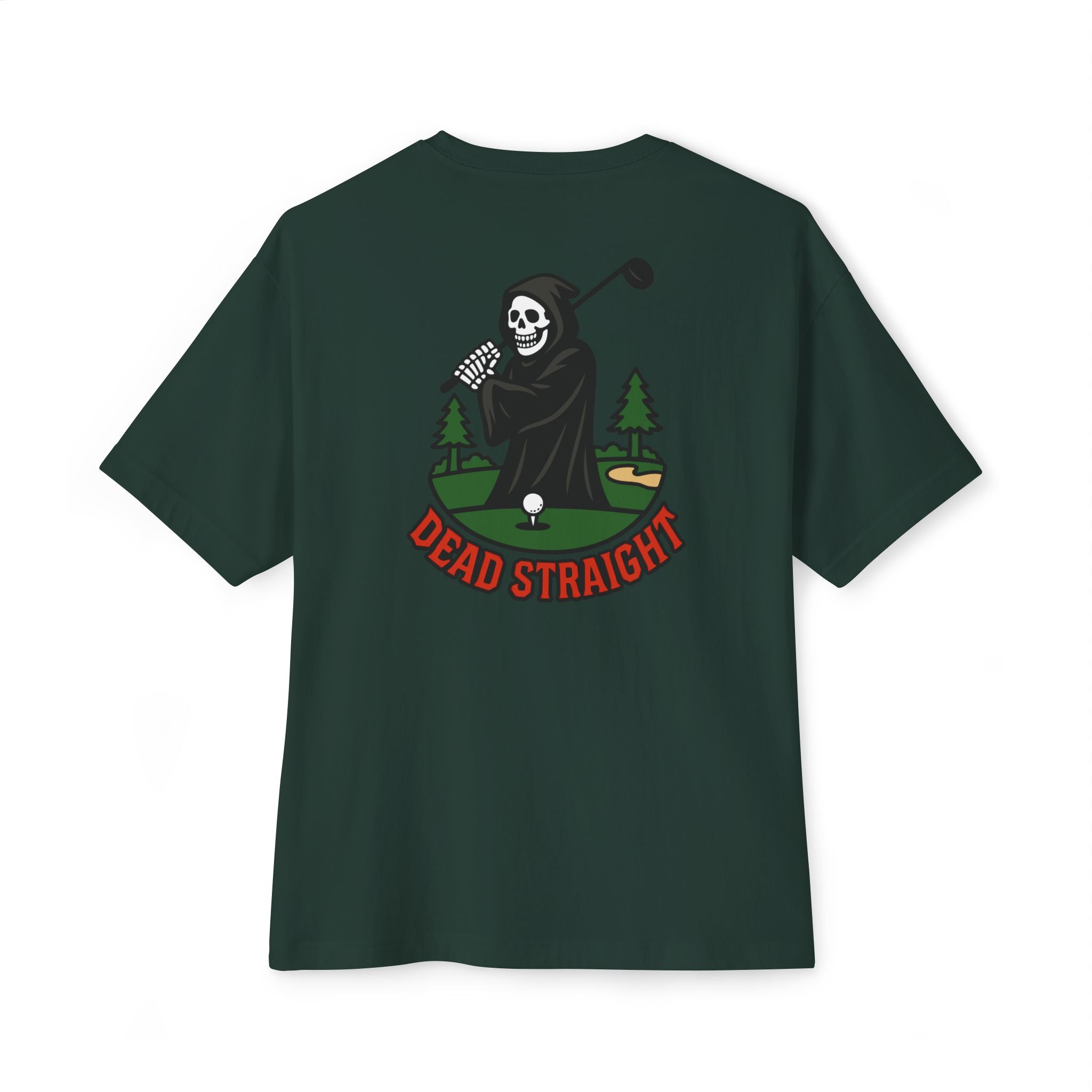 Dark green t-shirt with a graphic of a skeleton golfing and 'Dead Straight' text on the back.